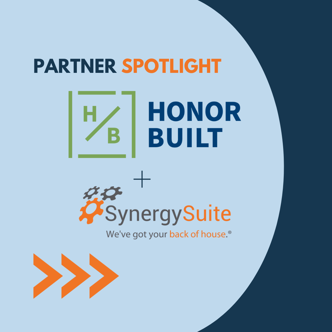 Partner Spotlight Honor Built + SynergySuite